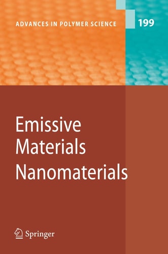 Emissive Materials - Nanomaterials (Advances in Polymer Science, 199)