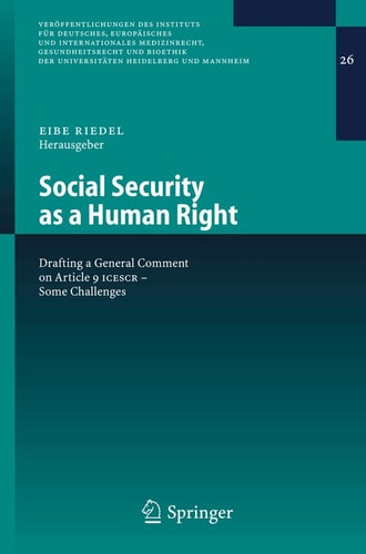 Social Security as a Human Right Drafting a General Comment on Article 9 ICESCR - Some Challenges