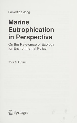 Marine Eutrophication in Perspective On the Relevance of Ecology for Environmental Policy