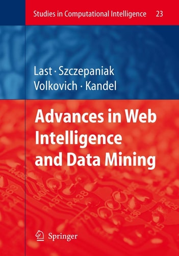 Advances in Web Intelligence and Data Mining (Studies in Computational Intelligence, 23)