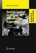 Social Capital in the Knowledge Economy: Theory and Empirics
