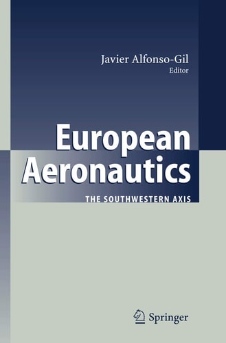 European Aeronautics The Southwestern Axis