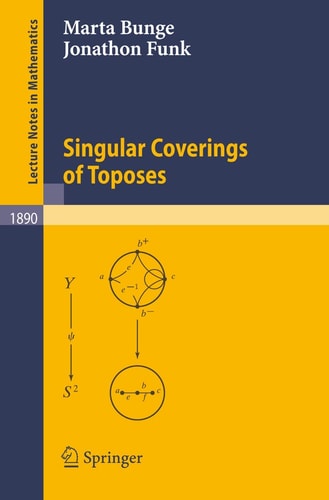 Singular Coverings of Toposes (Lecture Notes in Mathematics, 1890)