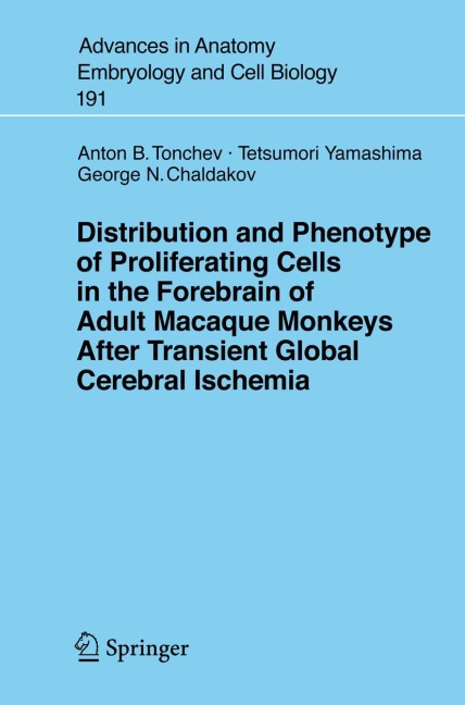 Distribution and Phenotype of Proliferating Cells in the Forebrain of Adult Macaque Monkeys after Transient Global Cerebral Ischemia