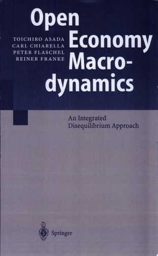 Open Economy Macrodynamics An Integrated Disequilibrium Approach