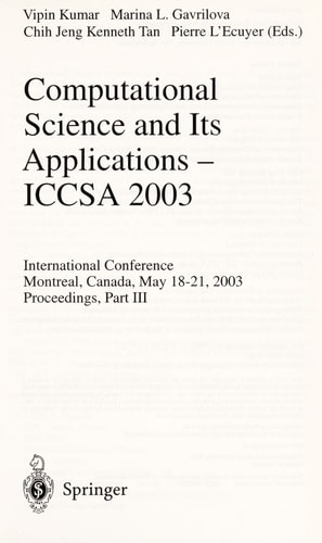 Computational Science and Its Applications - ICCSA 2003 International Conference, Montreal, Canada, May 18-21, 2003, Proceedings