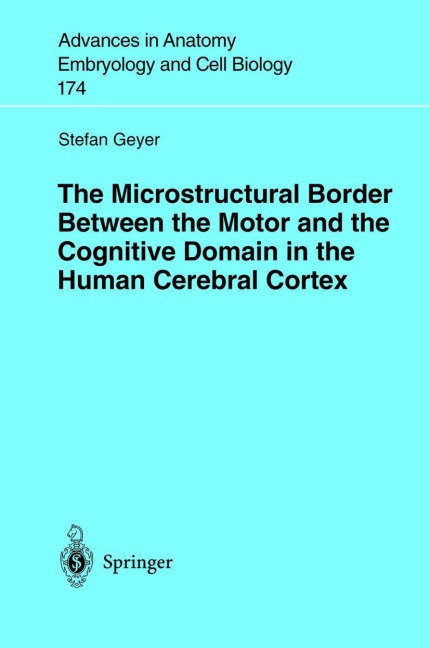 The Microstructural Border Between the Motor and the Cognitive Domain in the Human Cerebral Cortex