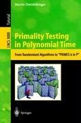 Primality Testing in Polynomial Time: From Randomized Algorithms to PRIMES Is in P
