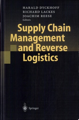 Supply Chain Management and Reverse Logistics