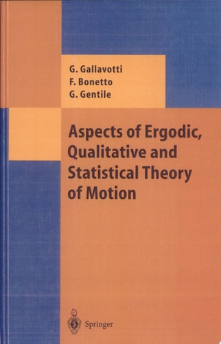 Aspects of Ergodic, Qualitative and Statistical Theory of Motion