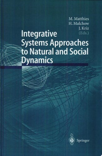 Integrative Systems Approaches to Natural and Social Dynamics Systems Sciences 2000