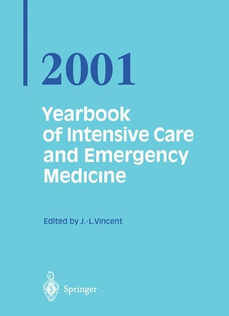 Yearbook of Intensive Care and Emergency Medicine 2001