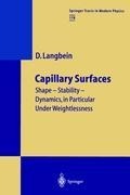 Capillary Surfaces: Shape - Stability - Dynamics, in Particular Under Weightlessness