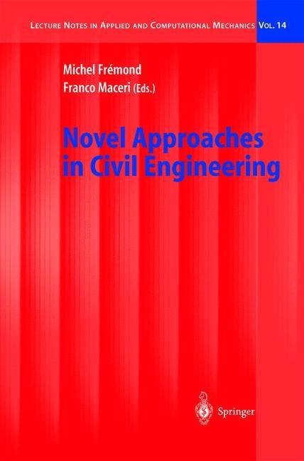 Novel Approaches in Civil Engineering