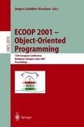 ECOOP 2001 - Object-Oriented Programming: 15th European Conference, Budapest, Hungary, June 18-22, 2001, Proceedings