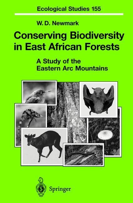 Conserving Biodiversity in East African Forests: A Study of the Eastern Arc Mountains