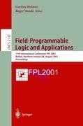 Field-Programmable Logic and Applications: 11th International Conference, FPL 2001, Belfast, Northern Ireland, UK, August 27-29, 2001 Proceedings