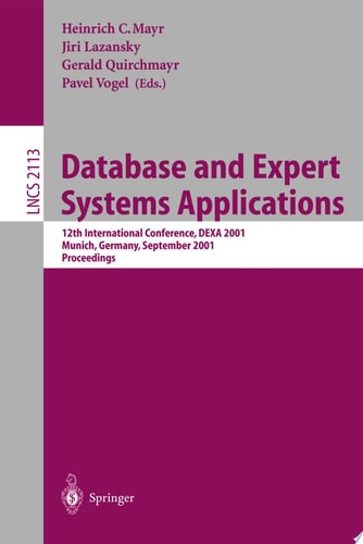 Database and Expert Systems Applications 12th International Conference, DEXA 2001 Munich, Germany, September 3-5, 2001 Proceedings