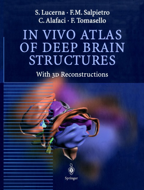 In Vivo Atlas of Deep Brain Structures: With 3D Reconstructions