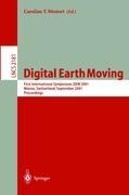 Digital Earth Moving: First International Symposium, DEM 2001, Manno, Switzerland, September 5-7, 2001. Proceedings