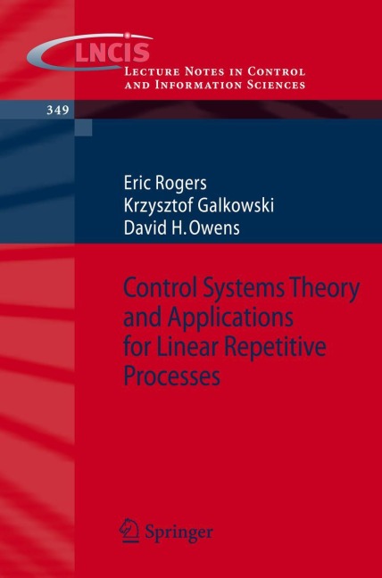 Control Systems Theory and Applications for Linear Repetitive Processes