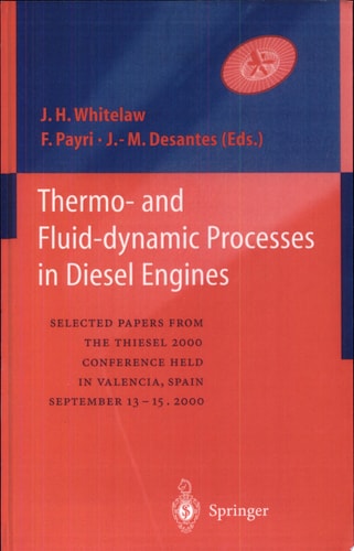 Thermo-and Fluid-dynamic Processes in Diesel Engines Selected papers from the THIESEL 2000 conference held in Valencia, Spain, September 13-15, 2000