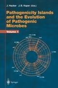 Pathogenicity Islands and the Evolution of Pathogenic Microbes: Volume I