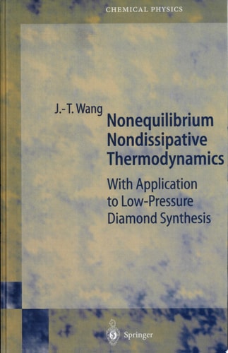 Nonequilibrium Nondissipative Thermodynamics With Application to Low-Pressure Diamond Synthesis