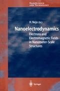 Nanoelectrodynamics: Electrons and Electromagnetic Fields in Nanometer-Scale Structure