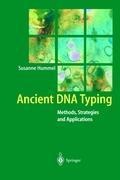 Ancient DNA Typing: Methods, Strategies and Applications
