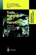 Trade, Networks and Hierarchies: Modeling Regional and Interregional Economies