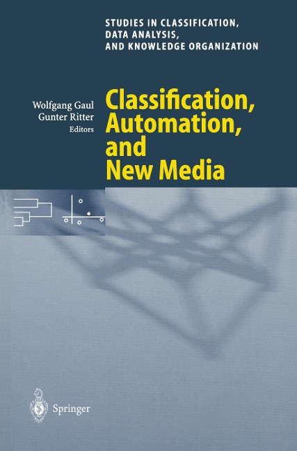 Classification, Automation, and New Media: Proceedings of the 24th Annual Conference of the Gesellschaft für Klassifikation e.V., University of Passau, March 15-17, 2000
