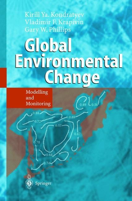 Global Environmental Change: Modelling and Monitoring