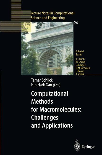 Computational Methods for Macromolecules: Challenges and Applications: Proceedings of the 3rd International Workshop on Algorithms for Macromolecular Modeling, New York, October 12-14, 2000