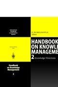 Handbook on Knowledge Management 2: Knowledge Directions