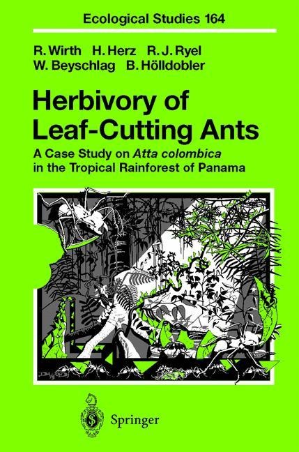 Herbivory of Leaf-Cutting Ants: A Case Study on Atta colombica in the Tropical Rainforest of Panama