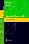 Applied Semantics: International Summer School, APPSEM 2000, Caminha, Portugal, September 9-15, 2000. Advanced Lectures