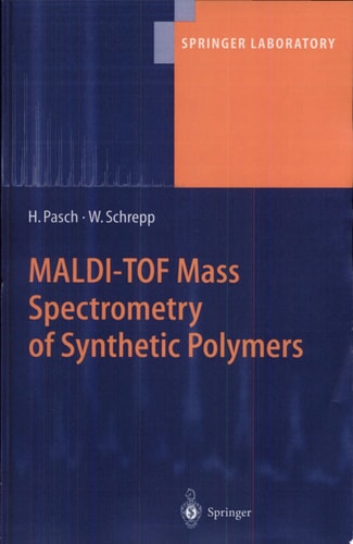MALDI-TOF Mass Spectrometry of Synthetic Polymers
