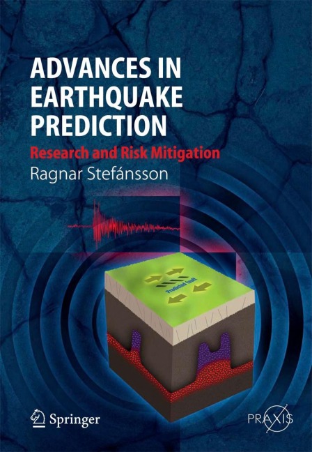 Advances in Earthquake Prediction: Research and Risk Mitigation