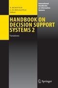 Handbook on Decision Support Systems 2: Variations