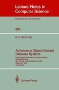 Advances in Object-Oriented Database Systems: 2nd International Workshop on Object-Oriented Database Systems, Bad Münster am Stein-Ebernburg, FRG, September 27-30, 1988, Proceedings