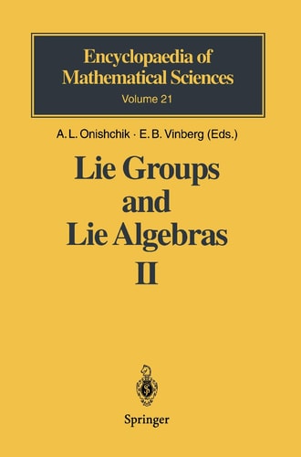 Lie Groups and Lie Algebras II Discrete Subgroups of Lie Groups and Cohomologies of Lie Groups and Lie Algebras