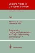 Programming Languages Implementation and Logic Programming: International Workshop PLILP 88, Orleans, France, May 16-18, 1988. Proceedings