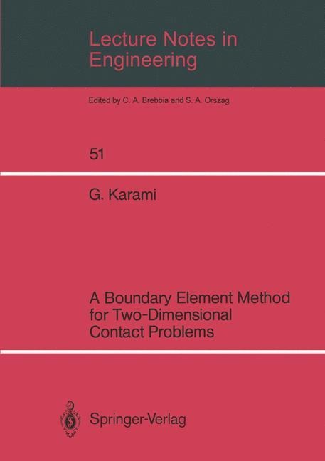 Lecture Notes in Engineering: A Boundary Element Method for Two-Dimensional Contact Problems