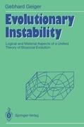 Evolutionary Instability: Logical and Material Aspects of a Unified Theory of Biosocial Evolution