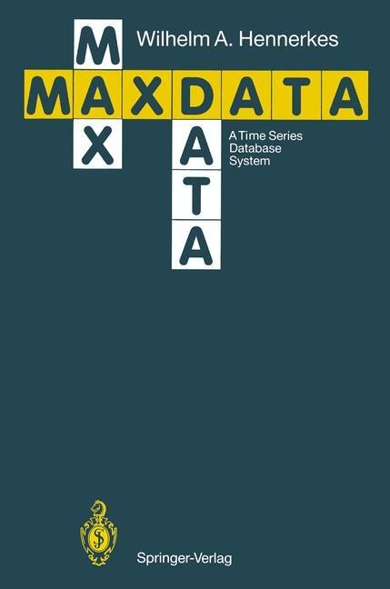 Maxdata: A Time Series Database System