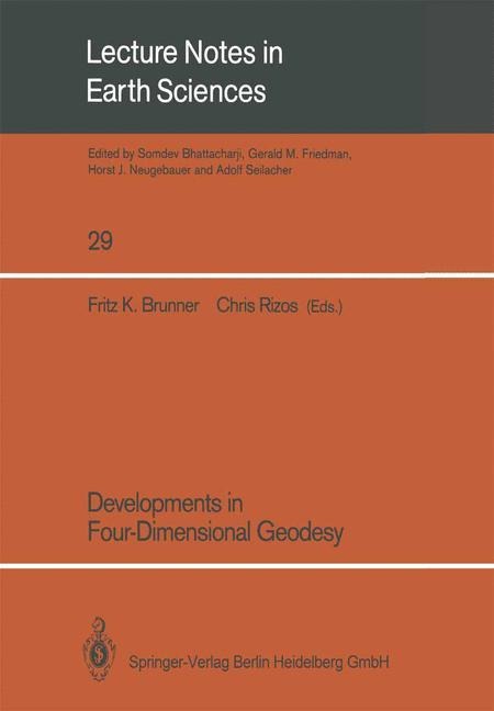 Developments in Four-Dimensional Geodesy: Selected papers of the Ron S. Mather Symposium on Four- Dimensional Geodesy, Sydney, Australia, March 28-31, 1989