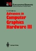 Advances in Computer Graphics Hardware III
