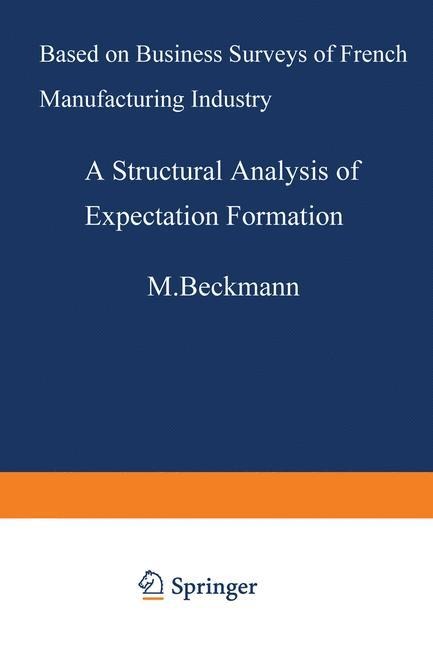 A Structural Analysis of Expectation Formation: Based on Business Surveys of French Manufacturing Industry