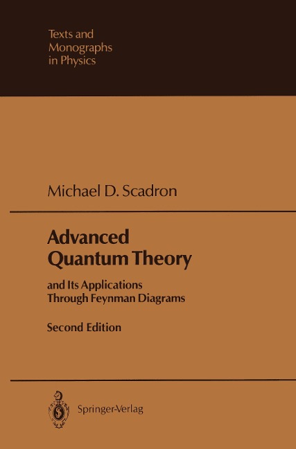Advanced Quantum Theory: and Its Applications Through Feynman Diagrams